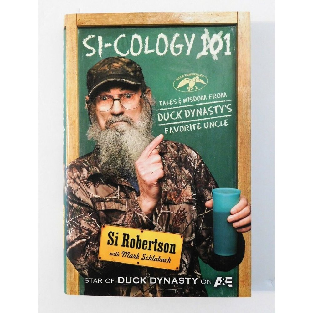 Si-Cology 1 Si Robertson Tales & Wisdom from Duck Dynasty's Favorite Uncle HBDJ
